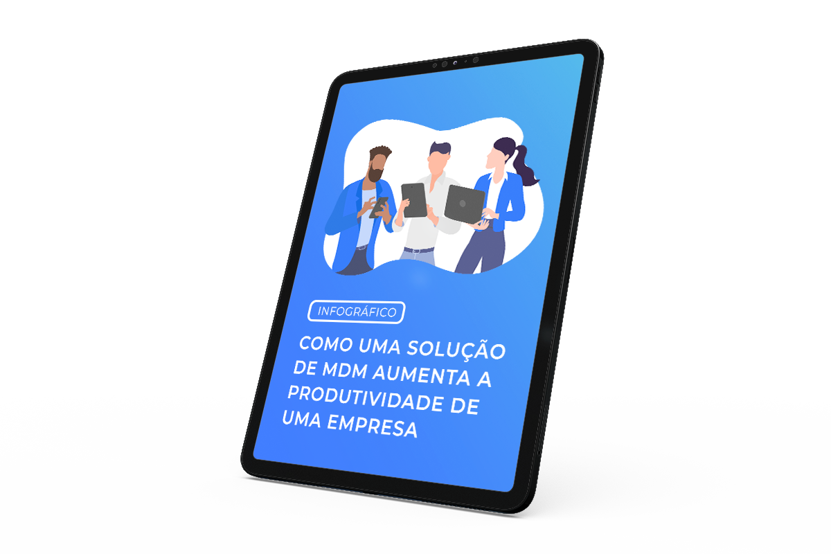 Como uma solução de MDM aumenta a produtividade de uma empresa