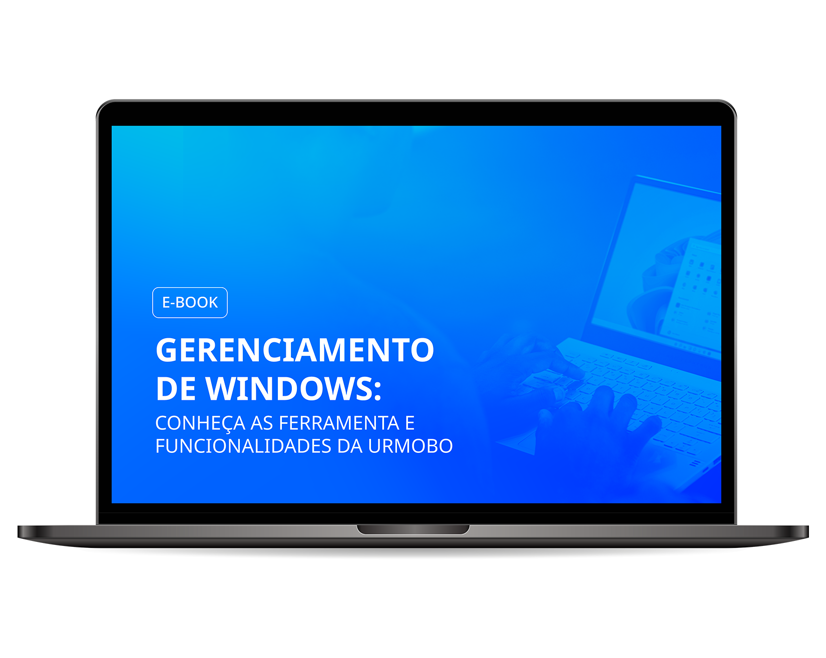 Gerenciamento Windows: conheça as ferramentas e funcionalidades da Urmobo